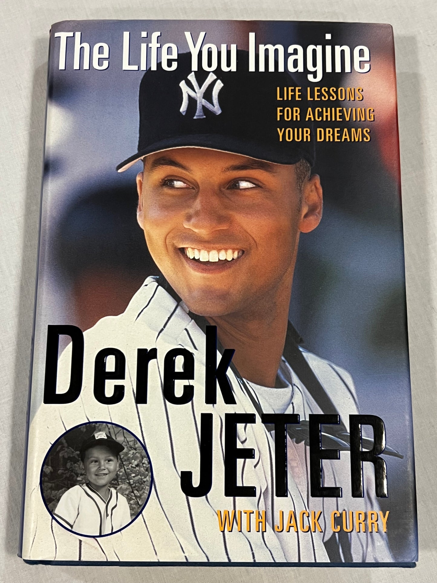 Derek Jeter The Life you Imagine Hardcover
