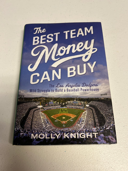 The Best Team Money Can Buy Hardcover Book