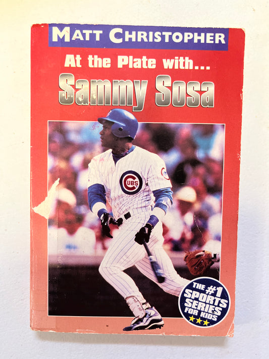 Matt Christopher At the Plate with Sammy Sosa Book